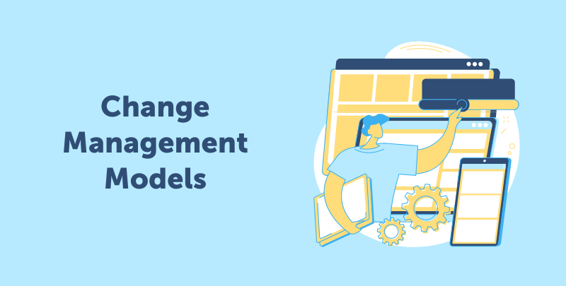 Change Management Models